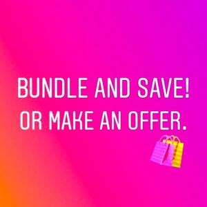 Bundle and save.